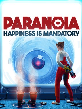 Paranoia: Happiness Is Mandatory Download