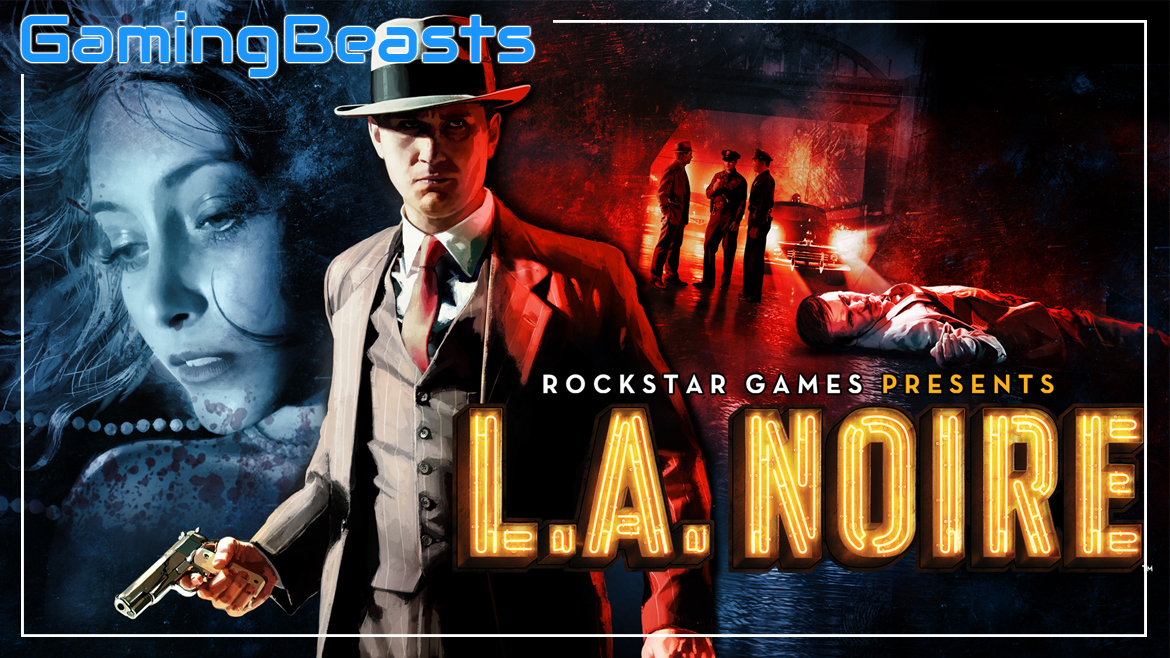 pijpleiding staking Of later LA Noire Free PC Game Download Full Version - Gaming Beasts