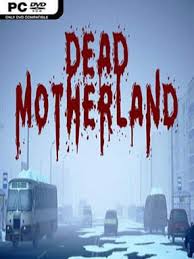 Dead Motherland Zombie Co-op Download