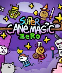 Super Cane Magic Zero - Legend Of The Cane Cane Download