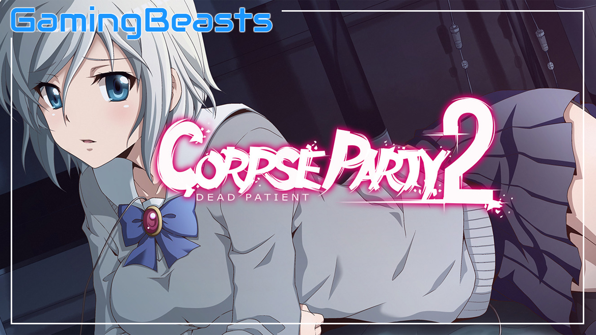 Corpse Party 2: Dead Patient For PC Free Download - Gaming Beasts