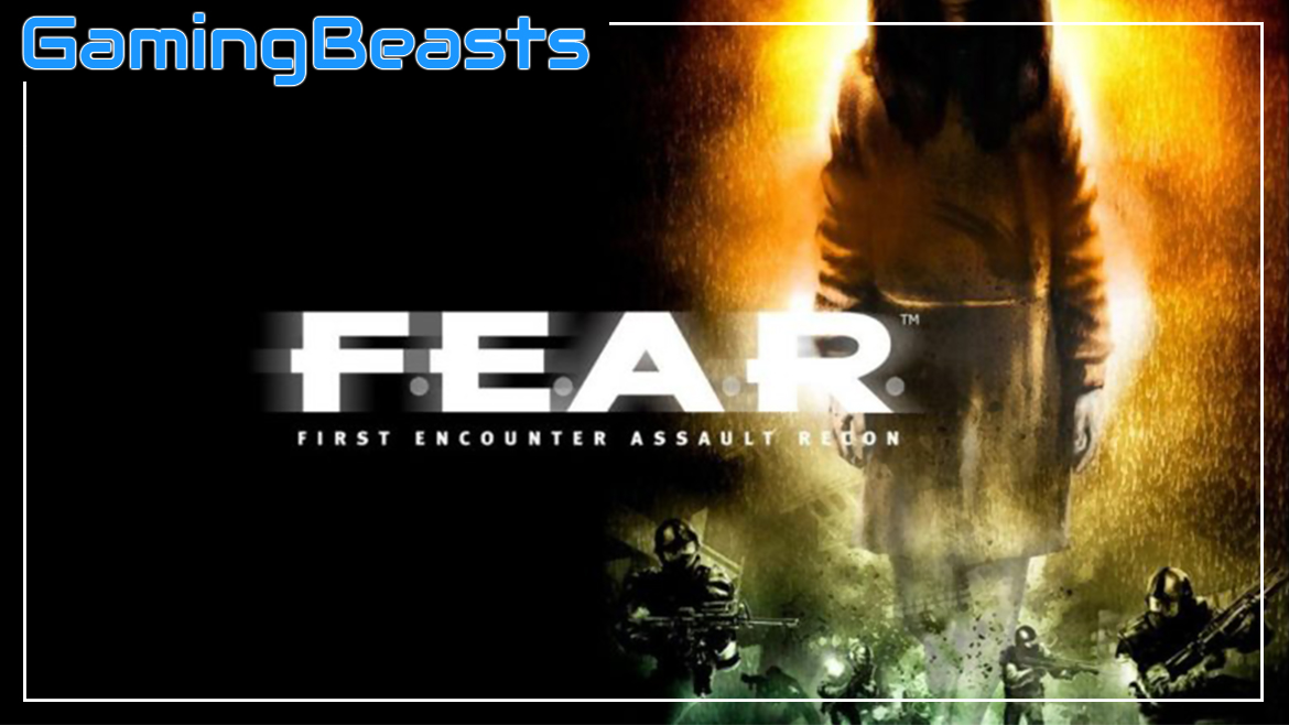 Fear game download pc bluetooth app for pc windows 10 free download