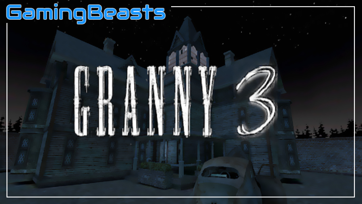 Granny 3 Download - GameFabrique