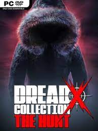 Dread X Collection The Hunt Download