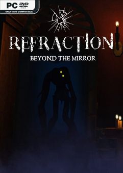 Refraction Beyond the Mirror PC