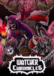Watcher Chronicles PC