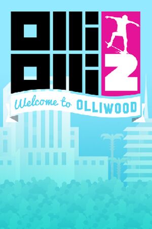 OlliOlli2 Welcome to Olliwood Download