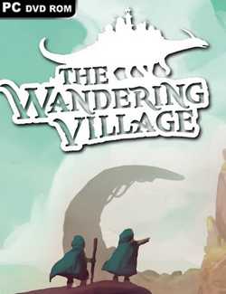 The Wandering Village Download