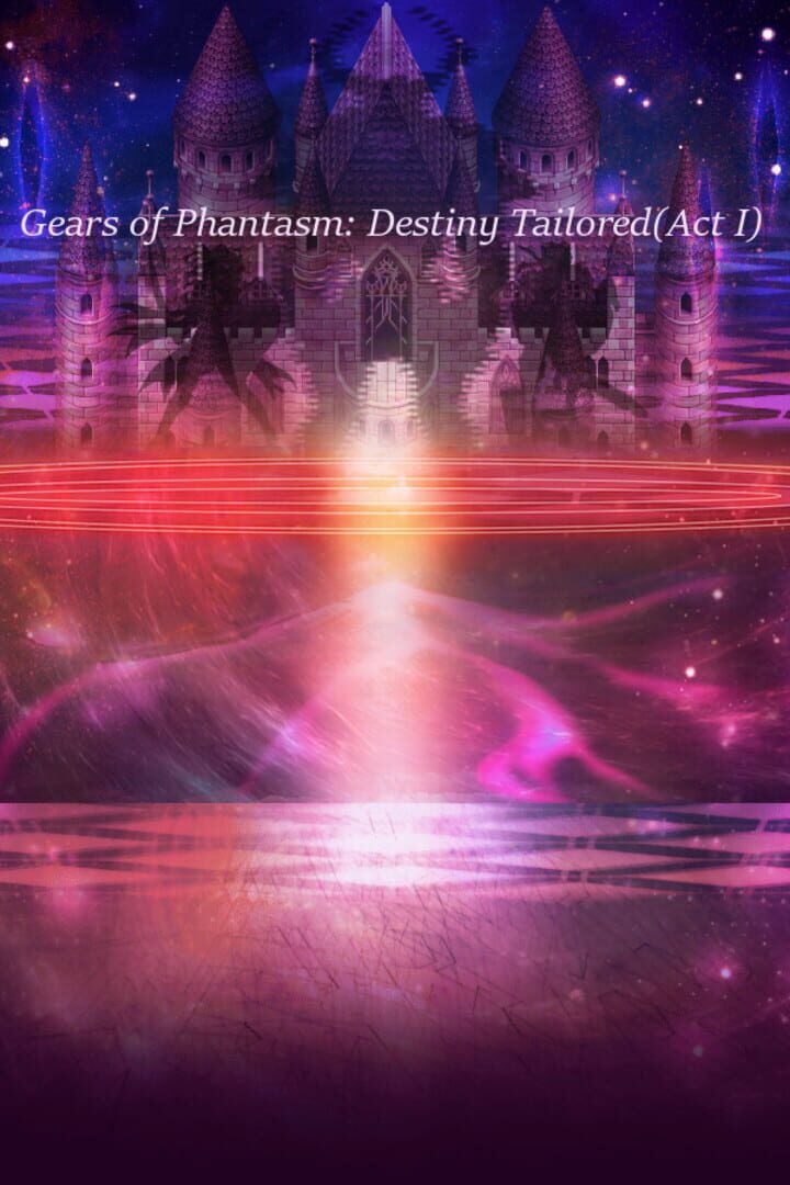 Gears of Phantasm Destiny Tailored Act I PC