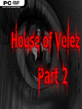 House of Velez Part 2 Free