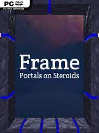 Frame - Portals On Steroids PC
