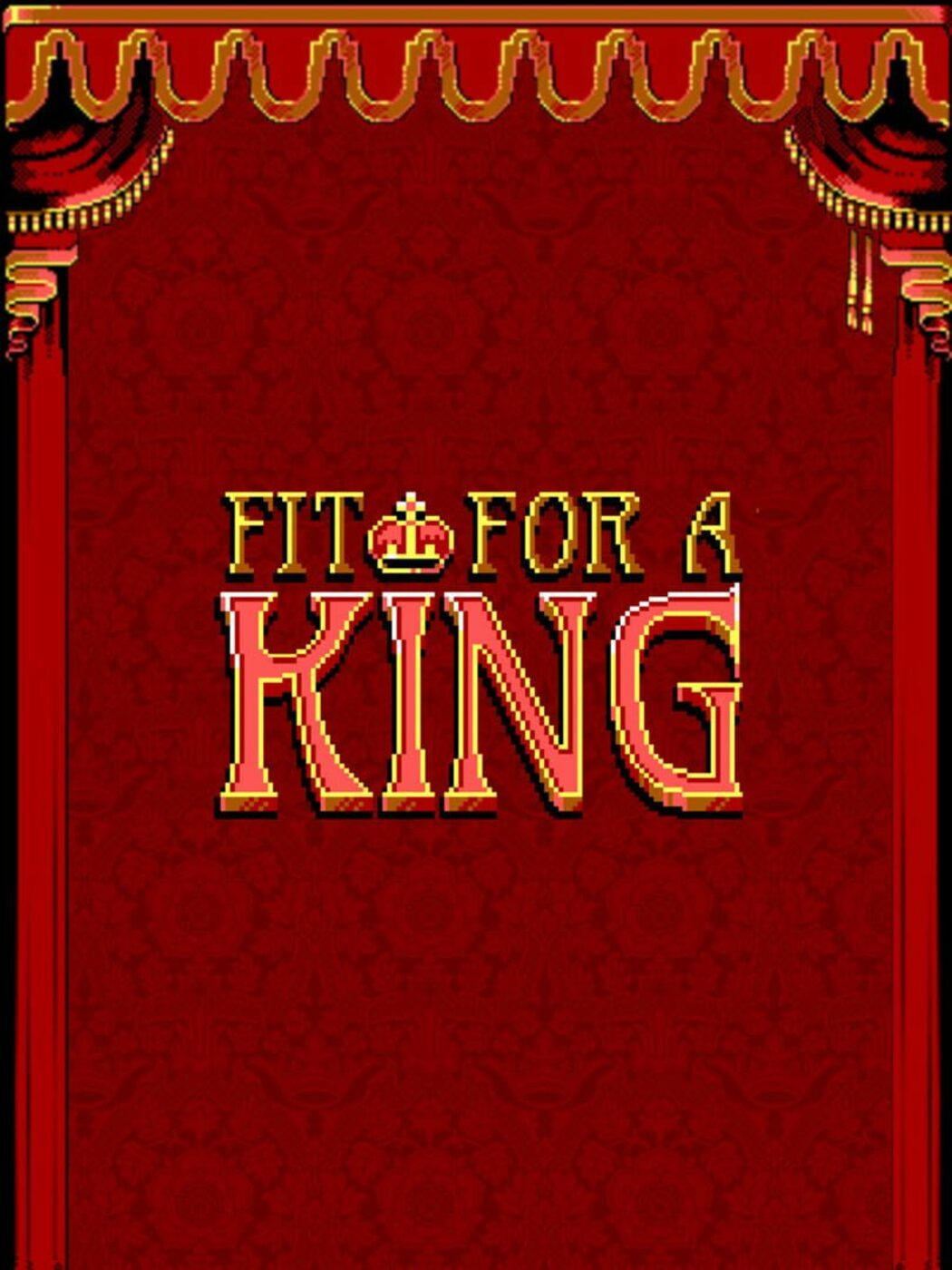 Fit For a King Free