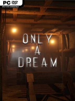 Only A Dream Download