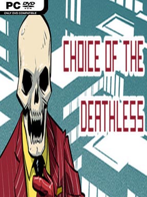 Choice of the Deathless PC