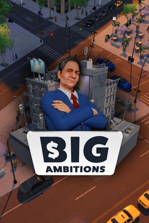 Big Ambitions PC
