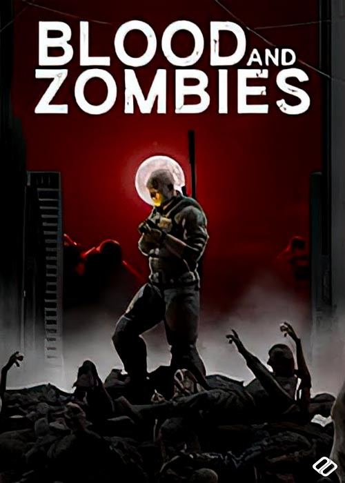 Blood and Zombies Download