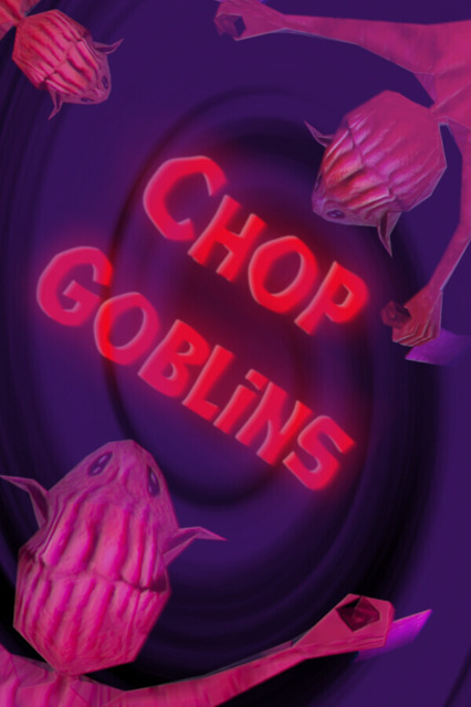 Chop Goblins Download