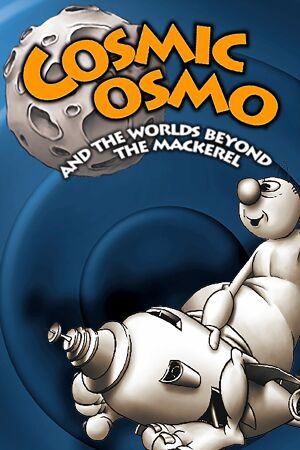 Cosmic Osmo and the Worlds Beyond the Mackerel Download