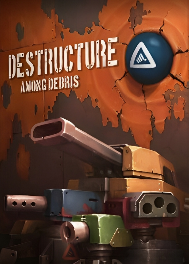 DESTRUCTURE: Among Debris PC