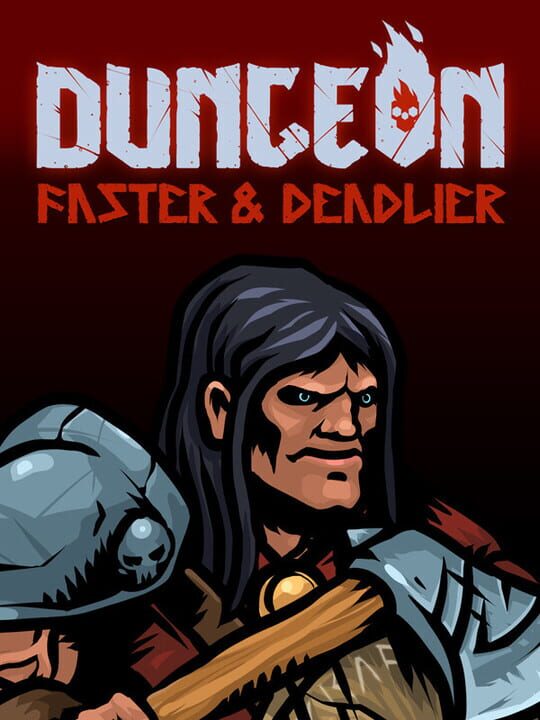 Dungeon: Faster & Deadlier Free