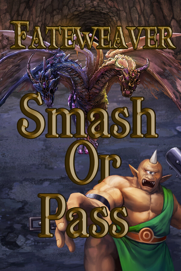 Fateweaver: Smash Or Pass Download