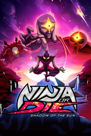 Ninja or Die: Shadow of the Sun PC