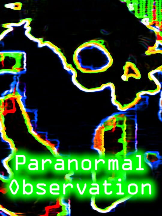 Paranormal Observation PC