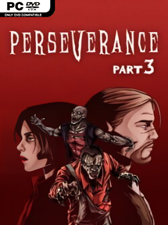 Perseverance: Part 3 PC