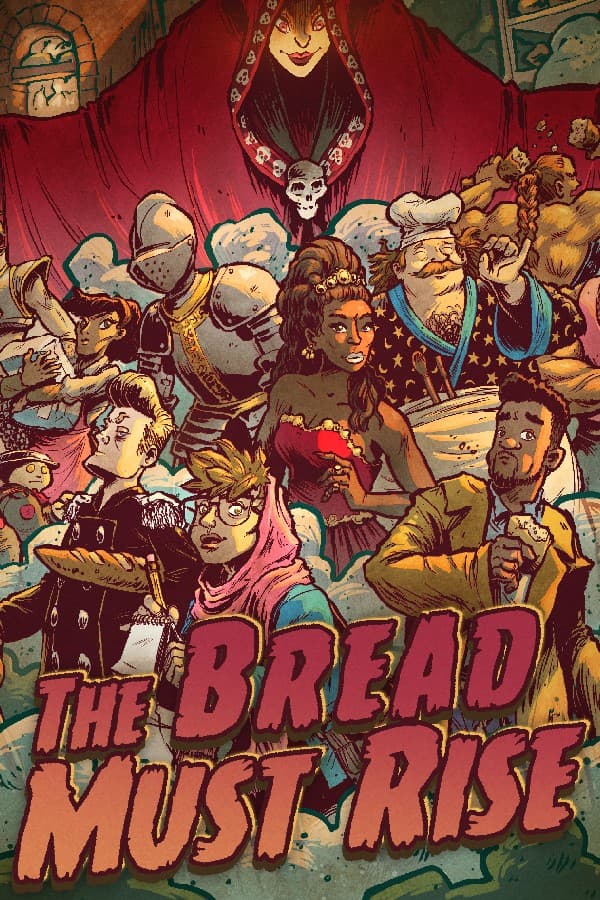 The Bread Must Rise Download