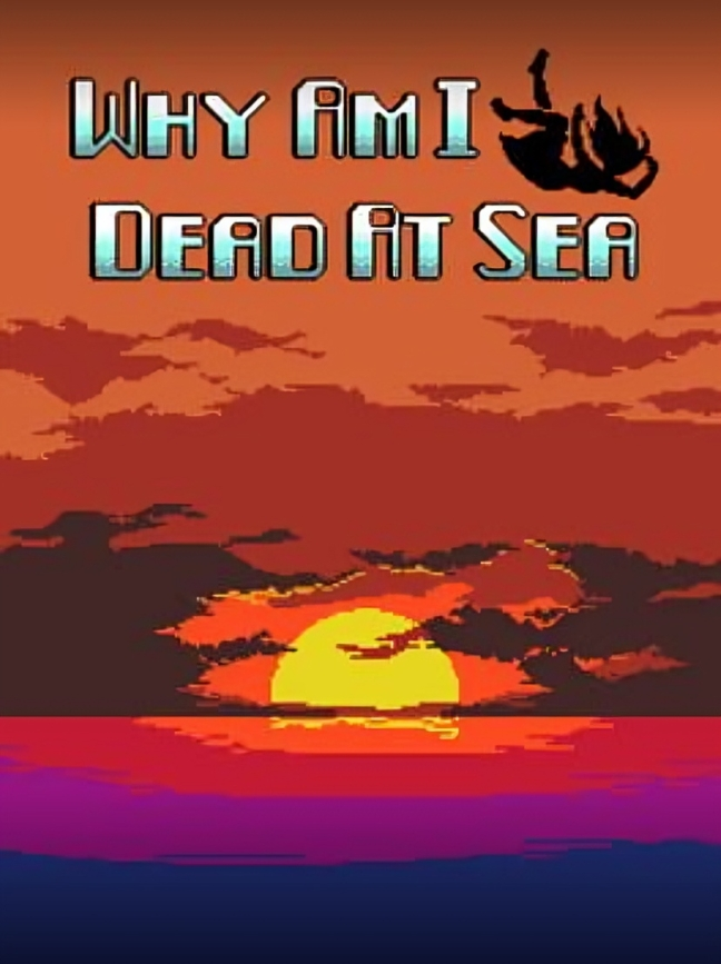 Why Am I Dead At Sea Download