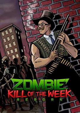 Zombie Kill Of The Week – Reborn PC