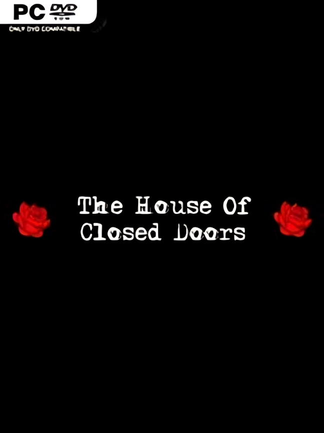 The House Of Closed Doors PC
