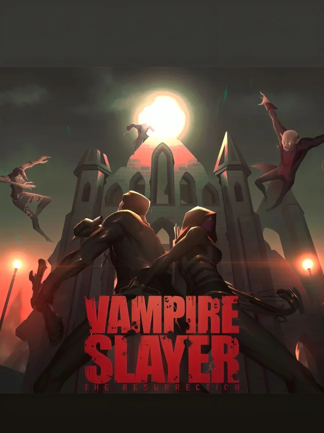 Vampire Slayer: The Resurrection Free