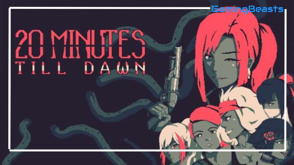 20 Minutes Till Dawn PC Game Download Full Version For Free (v2023.11.11)
